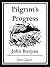 Pilgrim's Progress (Unabridged, With the Original Illustrations)