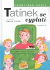 Tatínek se vyplatí (Hardcover)