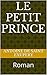 Le Petit Prince by Antoine de Saint-Exupéry