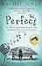 Perfect by Joyce  Rachel