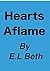 Hearts Afame (Burn My Love ...