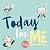 Today I’m me - A way to mot...