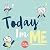 Today I’m me - A way to motivate your Kids by Alexander Mack