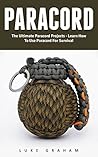 Paracord: The Ult...