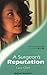A Surgeon's Reputation (Medical Romance, #M967)