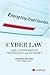 Cyber Law Law of Information Technology and Internet