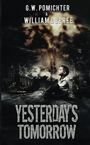 Yesterday's Tomorrow (Kindle Edition)