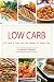 Low Carb: 300 Quick & Easy ...