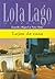 Lejos de casa. Serie Lola Lago. Libro by Neus Sans