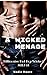 A Wicked Menage: Billionaire Bad Boy/Wicked MILF 14