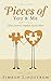 Pieces of You & Me: How Lov...