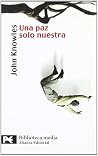 Una paz  solo nue...