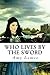 Who Lives By The Sword