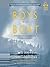 The Boys in the Boat The True Story of an American Team's Epic Journey to Win Gold at the 1936 Olympics by Gregory Mone