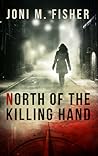 North of the Kill...