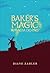Baker's Magic - A Magia do Pão