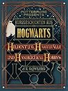 Book cover for Kurzgeschichten aus Hogwarts: Heldentum, Härtefälle und hanebüchene Hobbys