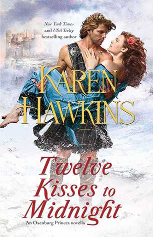 Twelve Kisses to Midnight (The Oxenburg Princes, #3.5)