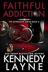 Faithful Addiction