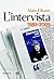 L'intervista: 1989-2009