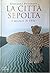 La città sepolta: I misteri di Ebla
