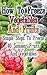 How To Freeze Vegetables And Fruits: Simple Steps To Freeze 40 Summer Fruits And Vegetables: (Freezing Vegetables, Freezing And Canning Cookbook, Freezing Food) (Preserving Cookbook)