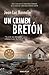 Un crimen bretón (Comisario Dupin, #3)