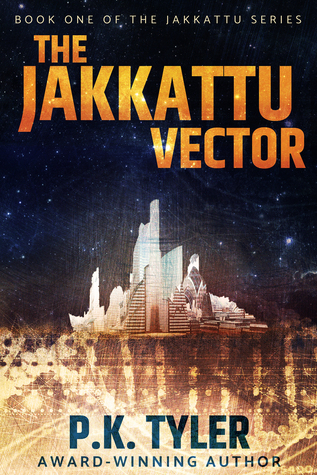 The Jakkattu Vector (Jakkattu #1)