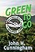 Green To Go by John H. Cunningham