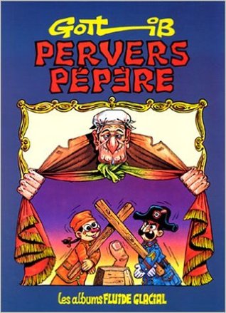 Pervers pepere (GOTLIB)