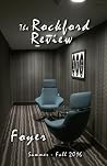 The Rockford Review (Foyer, VolumeXXXV, No.2) The Rockford Review (Foyer, VolumeXXXV, No.2)