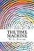 The Time Machine: a novel