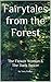 Fairytales from the Forest:...