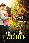 You'll Think of Me by Robin Lee Hatcher