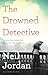 The drowned detective