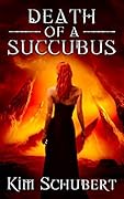 Death of a Succubus