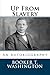 Up From Slavery by Booker T. Washington