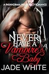 Never Have A Vampire's Baby