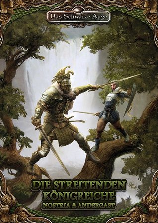 DSA: Die Streitenden Königreiche Nostria und Andergast (Das Schwarze Auge: Regelwerke)