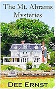 The Mt. Abrams Mysteries: Volume One