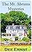 The Mt. Abrams Mysteries: V...