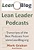 Reflections from Lean Leaders: Transcripts from Podcast Interviews with Authors and Thought Leaders
