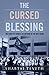The Cursed Blessing: The St...