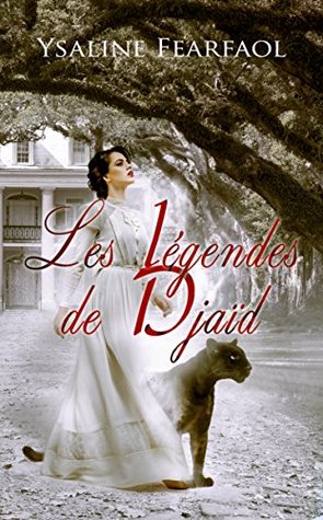 Les Légendes de Djaïd tome 1: Tristan et Izabeau (French Edition)