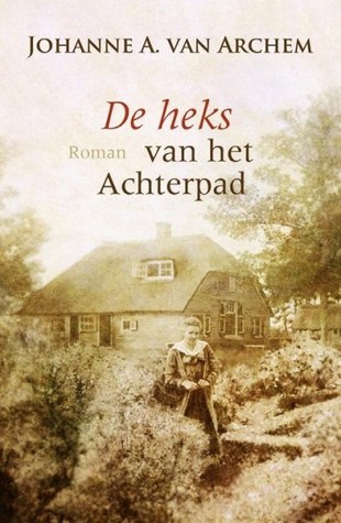 De heks van het Achterpad (Hardcover)