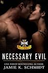 Necessary Evil by Jamie K. Schmidt