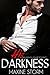 His Darkness (His Obsession, Book Four) (An Alpha Billionaire Romance)
