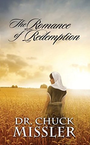 The Romance of Redemption: The Book of Ruth (Kindle Edition)