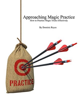 Approaching Magic Practice: How to Practice Magic Tricks