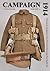 CAMPAIGN 1914: Volume I : Uniforms & Equipment of the British Serviceman in the First World War